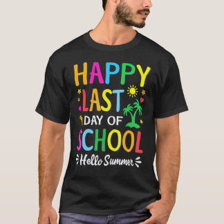 T-shirt Joyeux Dernier Jour D'École Bonjour L'Été Profess