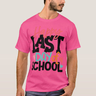 T-shirt Joyeux Dernier Jour d'École Élèves et Enseignants