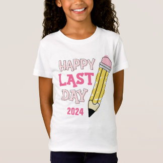 T-Shirt Joyeux Dernier Jour d'École Rose Autographe