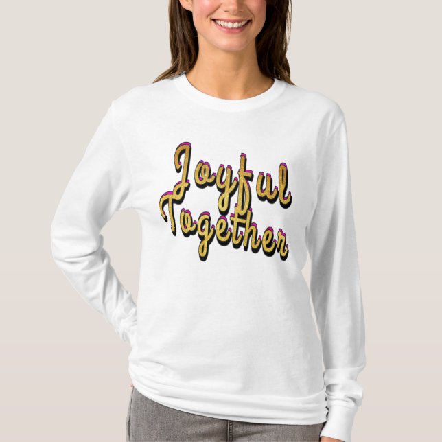 T-shirt Joyeux Ensemble (Devant)