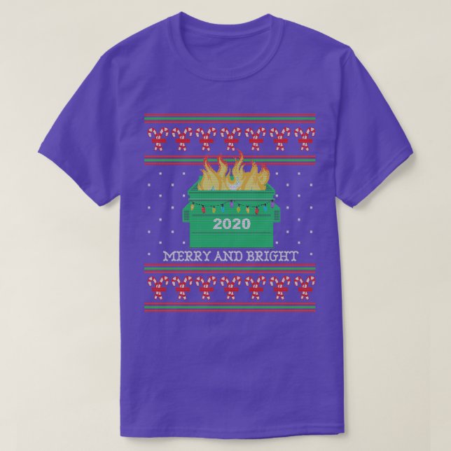 T-shirt Joyeux et brillant 2020 Feu de Dumpster Noël laid (Design devant)