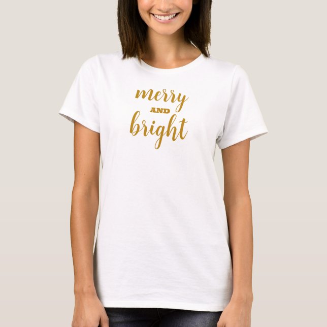 T-shirt Joyeux et brillant script d'or Noël des femmes (Devant)