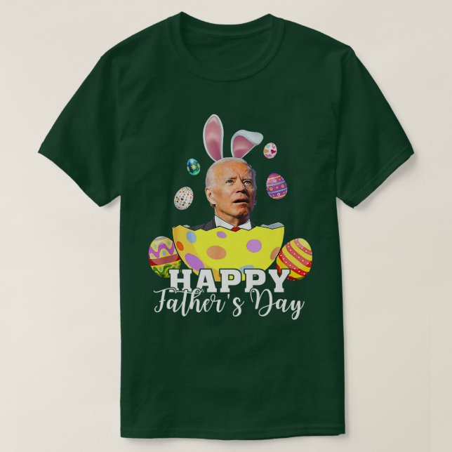 T-shirt Joyeux Father's Day Funny Joe Biden Easter Holiday (Design devant)
