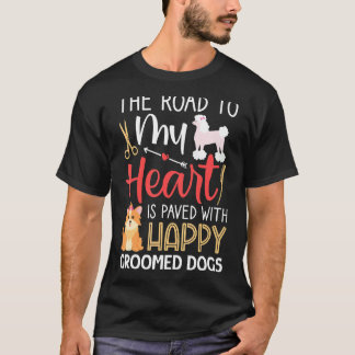 T-shirt Joyeux Groomed Dogs Chien Groomer & Grooming Salon