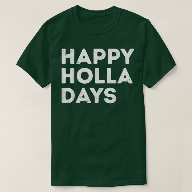 T-shirt Joyeux Holla Days Funny Christmas (Design devant)