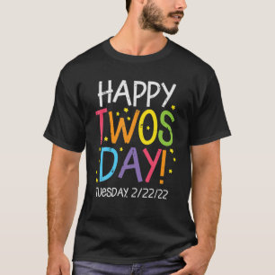T-shirt Joyeux Jeudi Mardi 2/22/22 Jour Twos 2022 Enseigne
