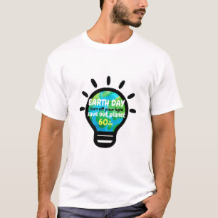 T-shirt Joyeux jour des terres ! Éteins ta lumière Desig