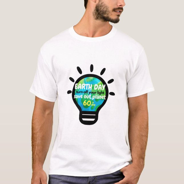 T-shirt Joyeux jour des terres !| Éteins ta lumière| Desig (Devant)