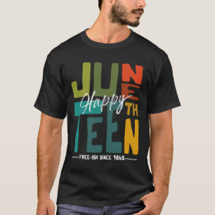 T-shirt Joyeux Juneteenth Brisant Chaque Chaîne Depuis 186