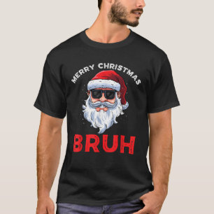 T-shirt Joyeux Noël Bruh Mème drôle Dire pour Frère
