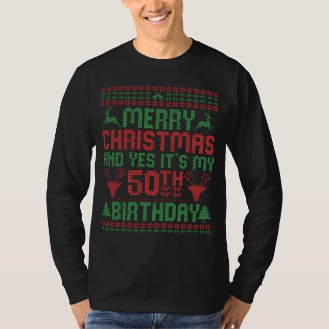 T-shirt Joyeux Noël et oui C'est mon cadeau de 50e anniver (Devant)