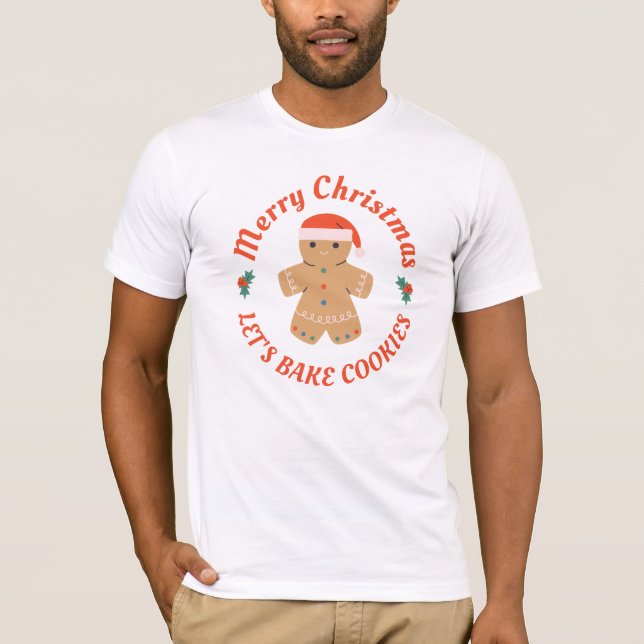 T-shirt Joyeux Noël Faisons cuire des biscuits Gingerbread (Devant)