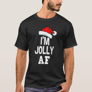 T-shirt Joyeux Noël Je suis Jolly AF Tee mignon Père Noël