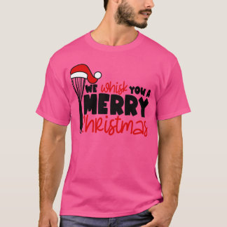 T-shirt Joyeux Noël, nous vous souhaitons une Joyeuse frit