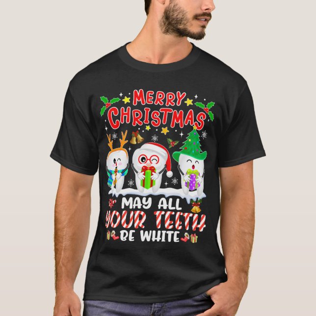 T-shirt Joyeux Noël Que toutes vos dents soient blanches (Devant)