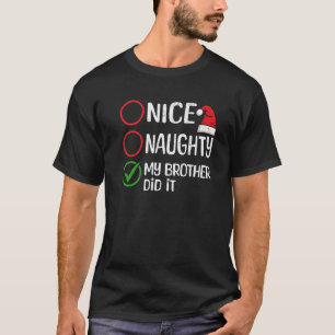 T-shirt Joyeux Noël Sympa Mauvais Mon Frère L'a Fait Xma
