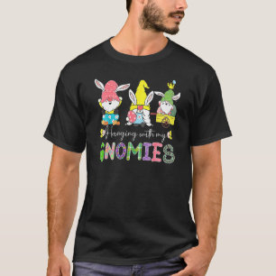 T-shirt Joyeux Pâques Hanging Avec Mes Gnomies Lapin Oreil