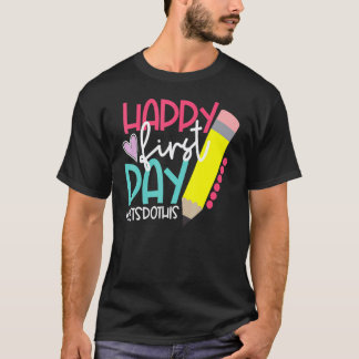 T-shirt Joyeux Premier Jour Allons-y Bienvenue à l'école
