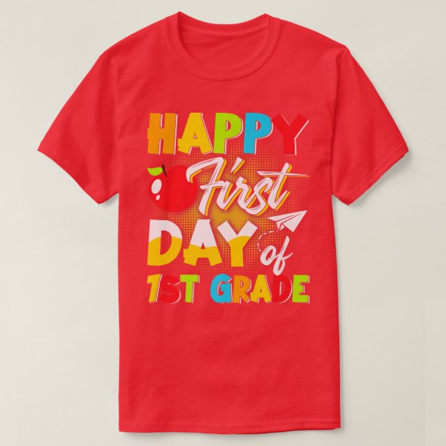 T-shirt Joyeux Premier Jour De 1Ème Année De Retour À L'Éc (Design devant)