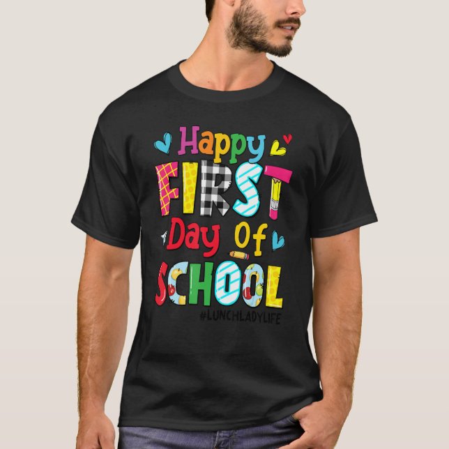T-shirt Joyeux Premier Jour De L'École Déjeuner Lady Life  (Devant)