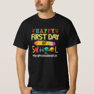 T-shirt Joyeux Premier Jour De Paraprofessionnel De L'Écol