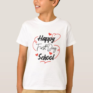 T-shirt Joyeux Premier Jour De Retour Au Coeur De L'École