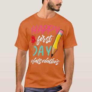 T-shirt Joyeux Premier Jour Faisons Ce Bienvenue À Schoo