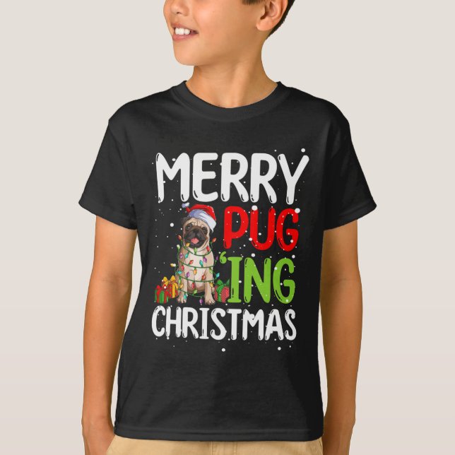 T-shirt Joyeux Pugging Funny Carlin Xmas Parfait Pour Tout (Devant)