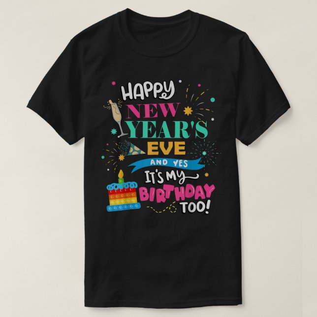 T-shirt Joyeux réveillon du Nouvel An et oui C'est aussi m (Design devant)