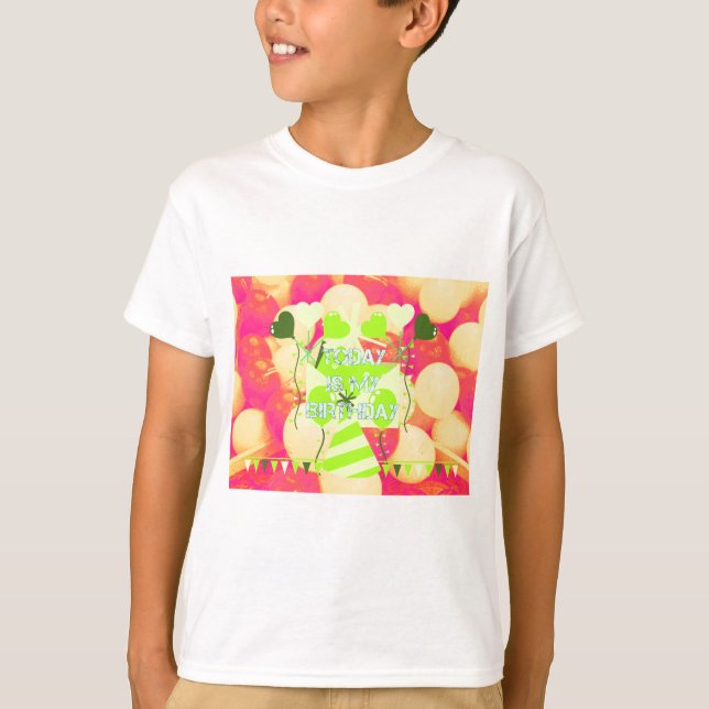 T-shirt Joyful Celebration Design : Aujourd'hui est mon an (Devant)
