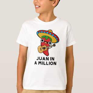 T-shirt Juan Dans Un Million Funky Mexicain Chili Pun