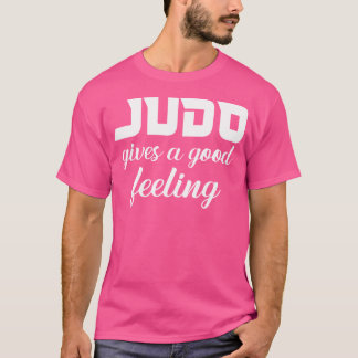 T-shirt Judo Donne Un Bon Sentiment À Judo