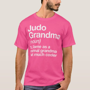 T-shirt Judo Grandma Définition Funny Sports Martial Arts