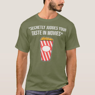 T-shirt Juge En Secret Votre Goût Dans Les Films Drôle Fil