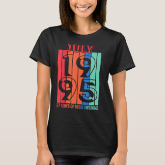 T-shirt Juillet 1995 27 Année D'Être Génial