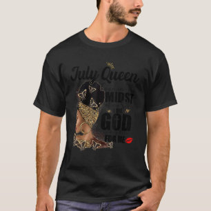 T-shirt Juillet Reine Même Au Milieu De Ma Tempête Je Vois