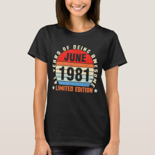 T-shirt Juin 1981 Anniversaire 41 Ans D'Être Impressionnan