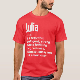 T-shirt Julia Definition Funny Meaning Personalized Name b