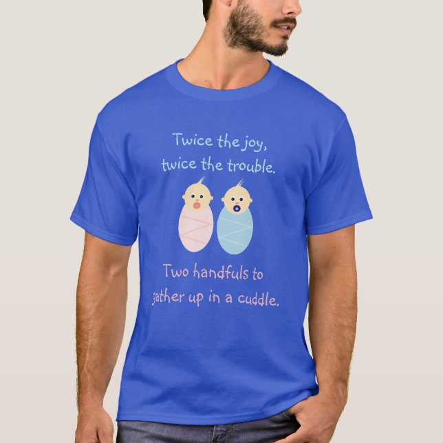 T-shirt Jumeaux = deux fois la joie (Devant)