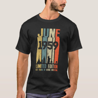 T-shirt June 1959 63 Birthday 63 Year Old 1959 Birthday Vi