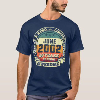 T-shirt June 2002 20th Birthday Gift 20 Years Of Being Awe