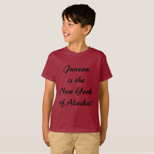 T-shirt Juneau est le NY de l'Alaska