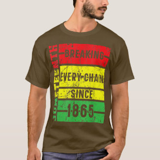 T-shirt Junet1 briser chaque chaîne depuis 1865 Black P