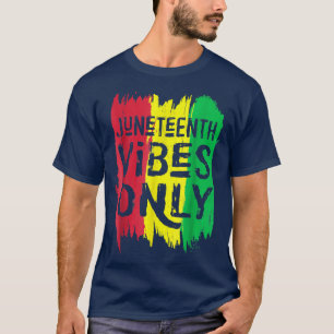 T-shirt Junetdix Vibes Seulement 2022 Melanin Black Men Fe
