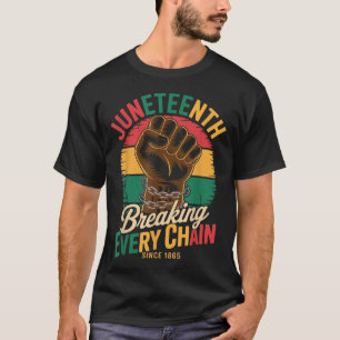 T-shirt Juneteenth brisant chaque chaîne depuis 1865 Afric