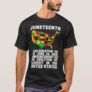 T-shirt Juneteenth Celebrates Black African American Freed
