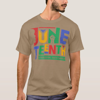 T-shirt Juneteenth Charleston South Carolina Black History