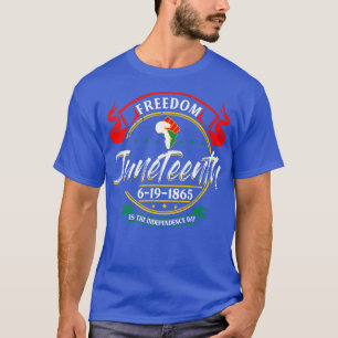 T-shirt Juneteenth Is My Independence Day Black Girl Blac