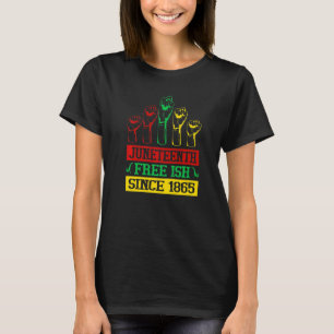 T-shirt Junetten Free Ish Depuis 1865 African American Fr