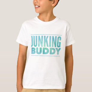 T-shirt Junking Buddy